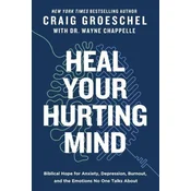 Heal Your Hurting Mind