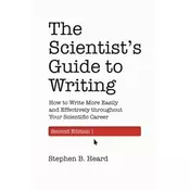 Scientists Guide to Writing, 2nd Edition