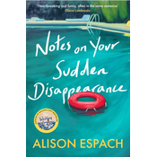 Notes on Your Sudden Disappearance