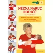 NĚŽNÁ NÁRUČ RODIČŮ - Eva Kiedroňová