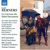 BERNERS:LE CARROSSE DU SAINT-SACREMENT/CLEOBURY