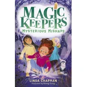 Magic Keepers: Mysterious Mishaps