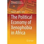 The Political Economy of Xenophobia in Africa