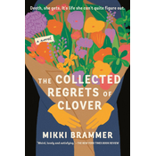 The Collected Regrets of Clover