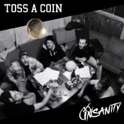 Insanity - Toss A Coin (Limited Edition) (Translucent White Marbled Coloured) (LP)