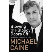 Blowing the Bloody Doors Off