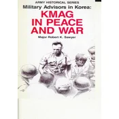 Military Advisors in Korea: KMAG in Peace and War