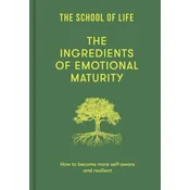 INGREDIENTS OF EMOTIONAL MATURITY