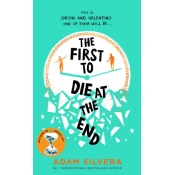 First to Die at the End