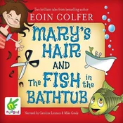 AUDIBOOK Avdio knjiga: Marys Hair and The Fish in the Bathtub