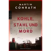Kohle, Stahl und Mord: Das 13. Opfer
