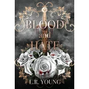 Blood and Hate