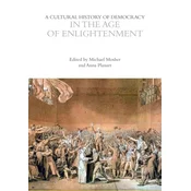 A Cultural History of Democracy in the Age of Enlightenment