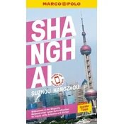 MARCO POLO Reiseführer Shanghai, Sozhou, Hangzhou