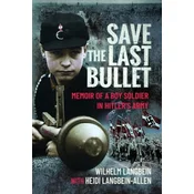 Save the Last Bullet