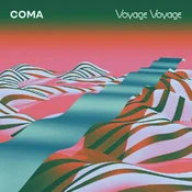 Coma (DE) - Voyage Voyage (LP)