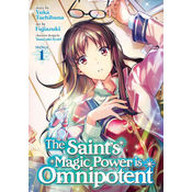 Saints Magic Power is Omnipotent (Manga) Vol. 1