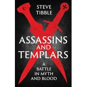 Assassins and Templars