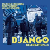 Stochelo Rosenberg & Rocky Gresset & William Brunard - Django Celebration #01 (LP)