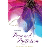 Words of Peace and Protection: Devotions for Women