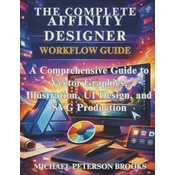 The Complete Affinity Designer Workflow Guide