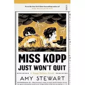 Miss Kopp Just Wont Quit