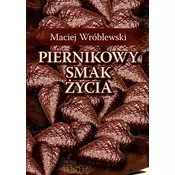 Piernikowy smak zycia