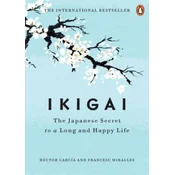 Hector Garcia,Francesc Miralles - Ikigai