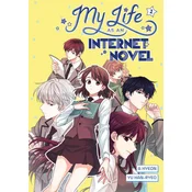 My Life as an Internet Novel Vol. 1