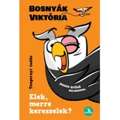 Elek, merre keresselek?