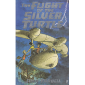 THE FLIGHT OF THE SILVER TURTLE (eng.)