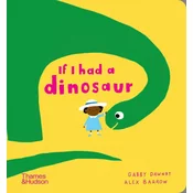 If I had a dinosaur
