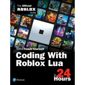 Coding with Roblox Lua in 24 Hours