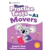 Three Practice Tests for Cambridge YLE Movers Students Book without Answers with Audio