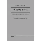 Wybór pism Adam Gurowski Tom 3 Dzienniki wspomnienia listy