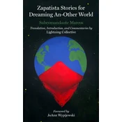 Zapatista Stories For Dreaming An-other World