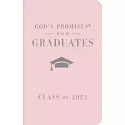 Gods Promises for Graduates: Class of 2023 - Pink NKJV