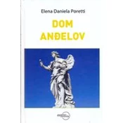 DOM ANÐELOV / LA CASA DELL ANGELO