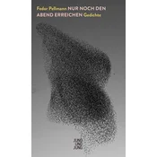 Nur noch den Abend erreichen