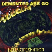 Demented Are Go - Hellucifernation (180Gr) (LP)