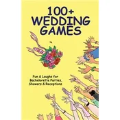 100+ Wedding Games: Fun & Laughs for Bachelorette Parties, Showe