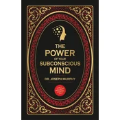 The Power of Your Subconscious Mind