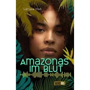 Amazonas im Blut