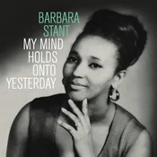 Barbara Stant - My Mind Holds Onto Yesterday (Limited Edition) (Clear Coloured) (LP)