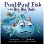 Pout-Pout Fish in the Big-Big Dark