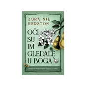 Oci su im gledale u Boga - Zora Nil Herston