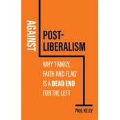 Against Postliberalism