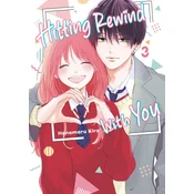 Hitting Rewind with You 3