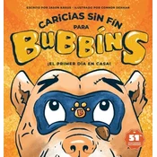 Caricias sin Fin para Bubbins