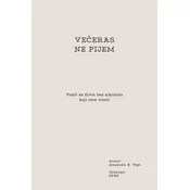 Veceras ne pijem